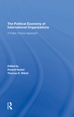 The Political Economy Of International Organizations