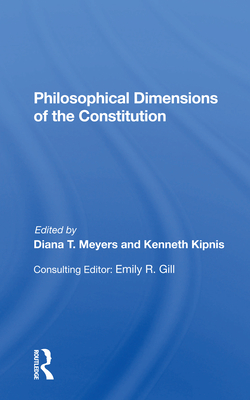 Philosophical Dimensions Of The Constitution