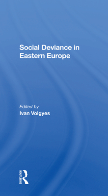 Social Deviance In Eastern Europe