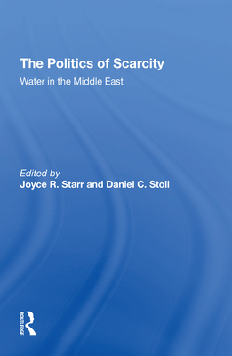 The Politics Of Scarcity