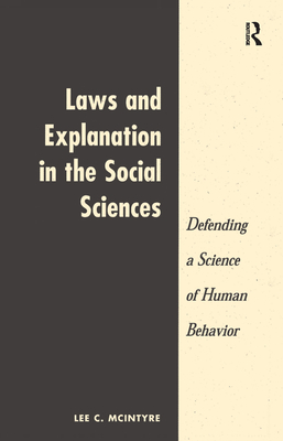 Laws And Explanation In The Social Sciences