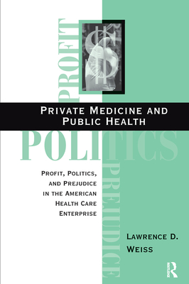 Private Medicine And Public Health