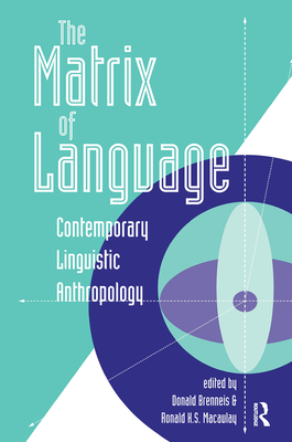 The Matrix Of Language