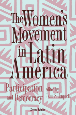 The Women's Movement In Latin America