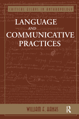 Language And Communicative Practices