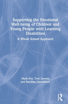 Supporting the Emotional Well-being of Children and Young People with Learning Disabilities