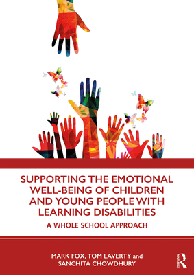 Supporting the Emotional Well-being of Children and Young People with Learning Disabilities