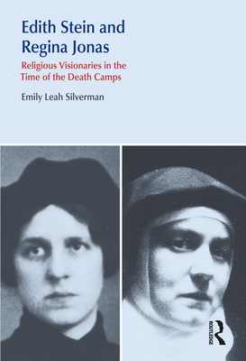 Edith Stein and Regina Jonas