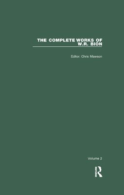 The Complete Works of W.R. Bion