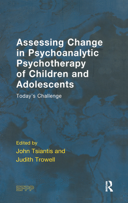 Assessing Change in Psychoanalytic Psychotherapy of Children and Adolescents