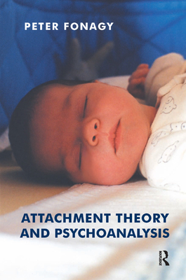 Attachment Theory and Psychoanalysis