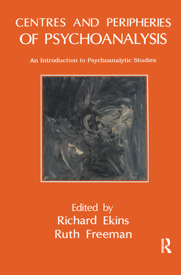 Centres and Peripheries of Psychoanalysis