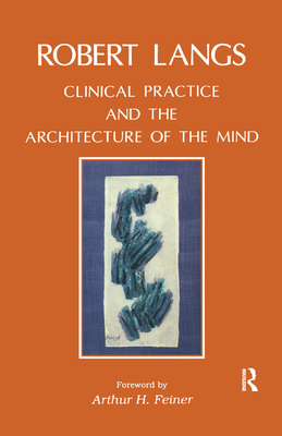 Clinical Practice and the Architecture of the Mind