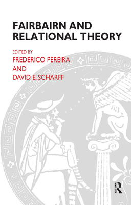 Fairbairn and Relational Theory