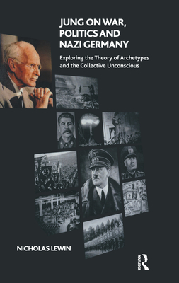 Jung on War, Politics and Nazi Germany