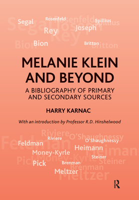 Melanie Klein and Beyond