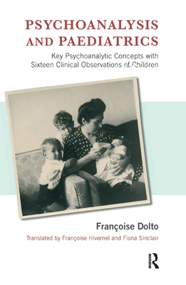 Psychoanalysis and Paediatrics