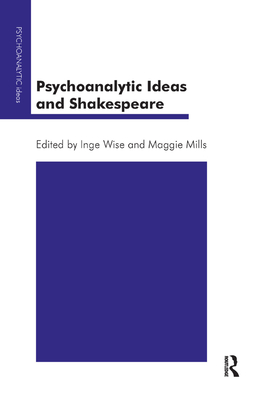 Psychoanalytic Ideas and Shakespeare