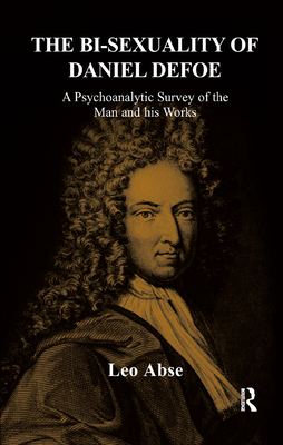 The Bi-sexuality of Daniel Defoe