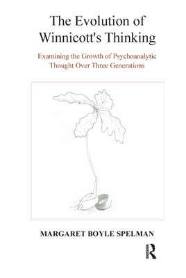 The Evolution of Winnicott's Thinking