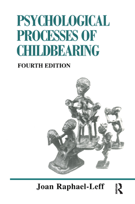 The Psychological Processes of Childbearing