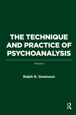 The Technique and Practice of Psychoanalysis