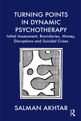 Turning Points in Dynamic Psychotherapy