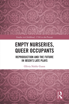 Empty Nurseries, Queer Occupants