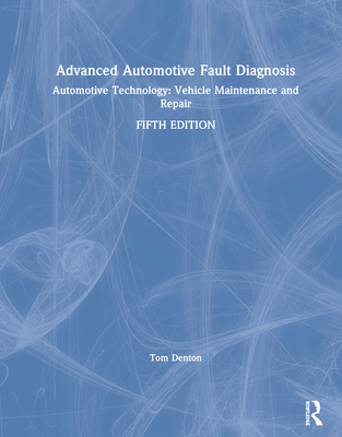 Advanced Automotive Fault Diagnosis