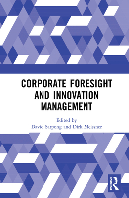 Corporate Foresight and Innovation Management