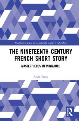 The Nineteenth-Century French Short Story