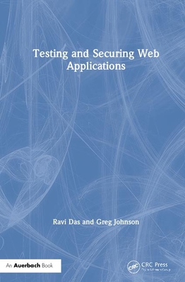 Testing and Securing Web Applications