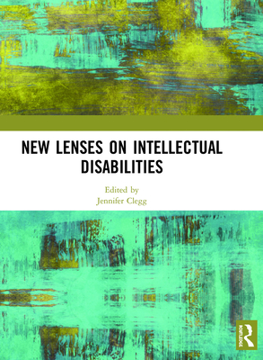 New Lenses on Intellectual Disabilities