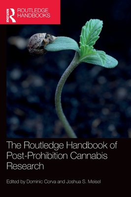 The Routledge Handbook of Post-Prohibition Cannabis Research