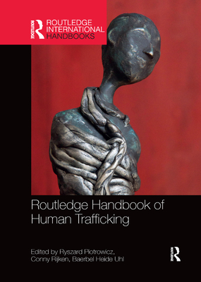 Routledge Handbook of Human Trafficking