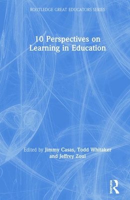 10 Perspectives on Learning in Education