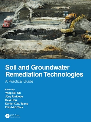 Soil and Groundwater Remediation Technologies