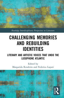 Challenging Memories and Rebuilding Identities