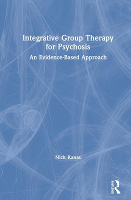 Integrative Group Therapy for Psychosis