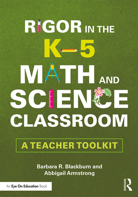 Rigor in the K-5 Math and Science Classroom