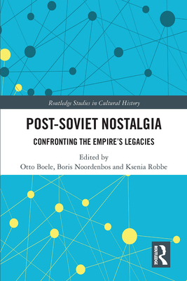 Post-soviet Nostalgia