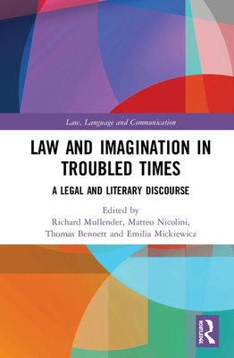 Law and Imagination in Troubled Times