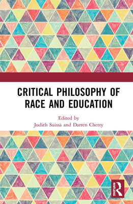 Critical Philosophy of Race and Education