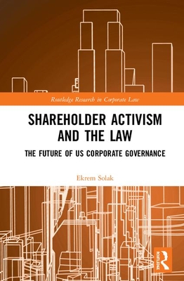 Shareholder Activism and the Law