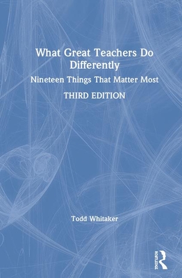 What Great Teachers Do Differently