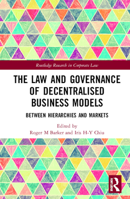 The Law and Governance of Decentralised Business Models