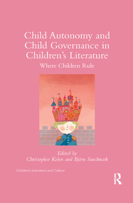 Child Autonomy and Child Governance in Children's Literature