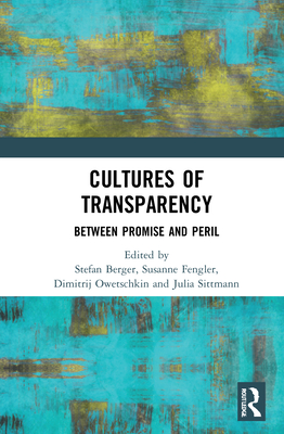 Cultures of Transparency