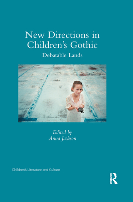 New Directions in Children's Gothic