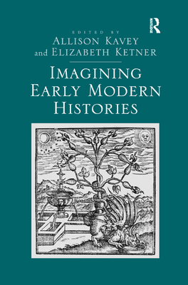 Imagining Early Modern Histories